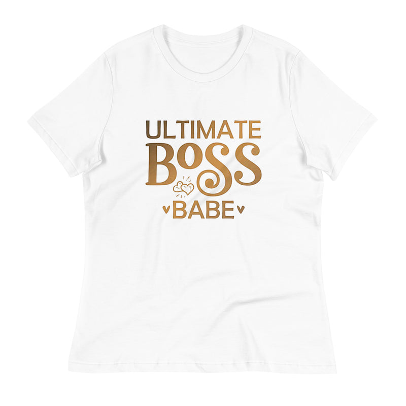 Ultimate Boss Babe Women's Relaxed T-Shirt