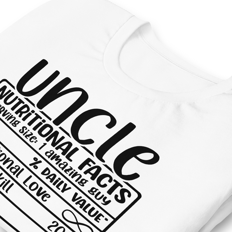 Uncle Nutritional Facts Unisex t-shirt