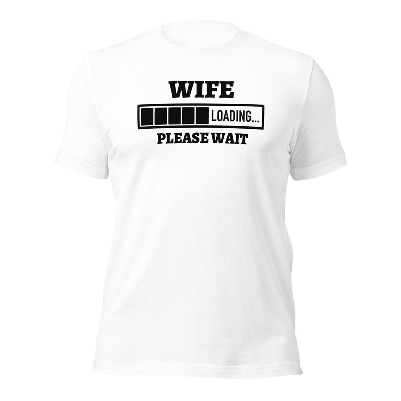 Wife Loading Unisex t-shirt