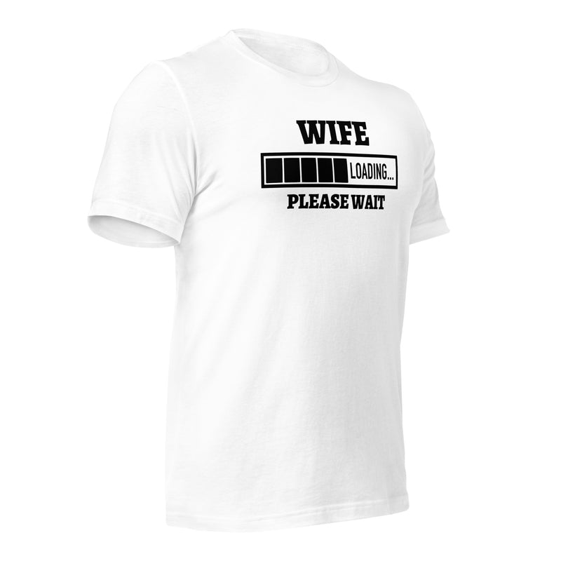 Wife Loading Unisex t-shirt