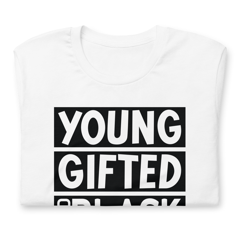 Young Gifted and Black Unisex t-shirt