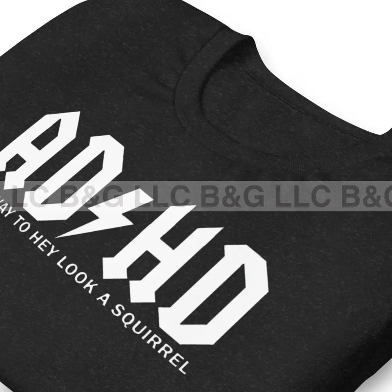 ADHD Unisex t-shirt