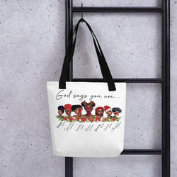 God Says You Are Tote bag