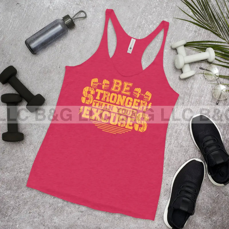 Be Stronger Than Your Excuses Women's Racerback Tank