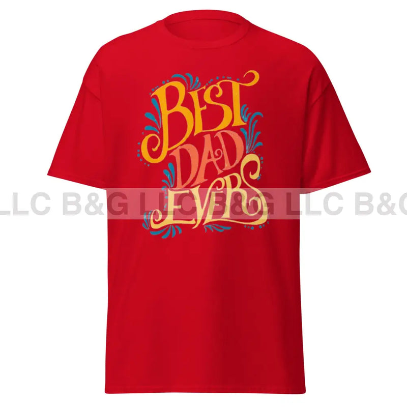 Best Dad Ever Men's classic tee