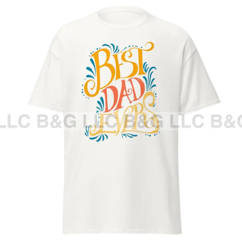 Best Dad Ever Men's classic tee