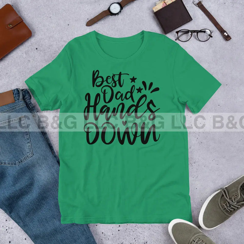 Best Dad Hands Down Unisex t-shirt