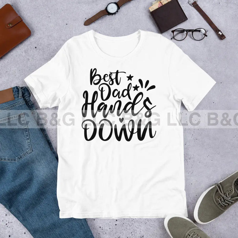 Best Dad Hands Down Unisex t-shirt