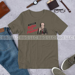 Better Call Frasier Unisex T-Shirt Army / S