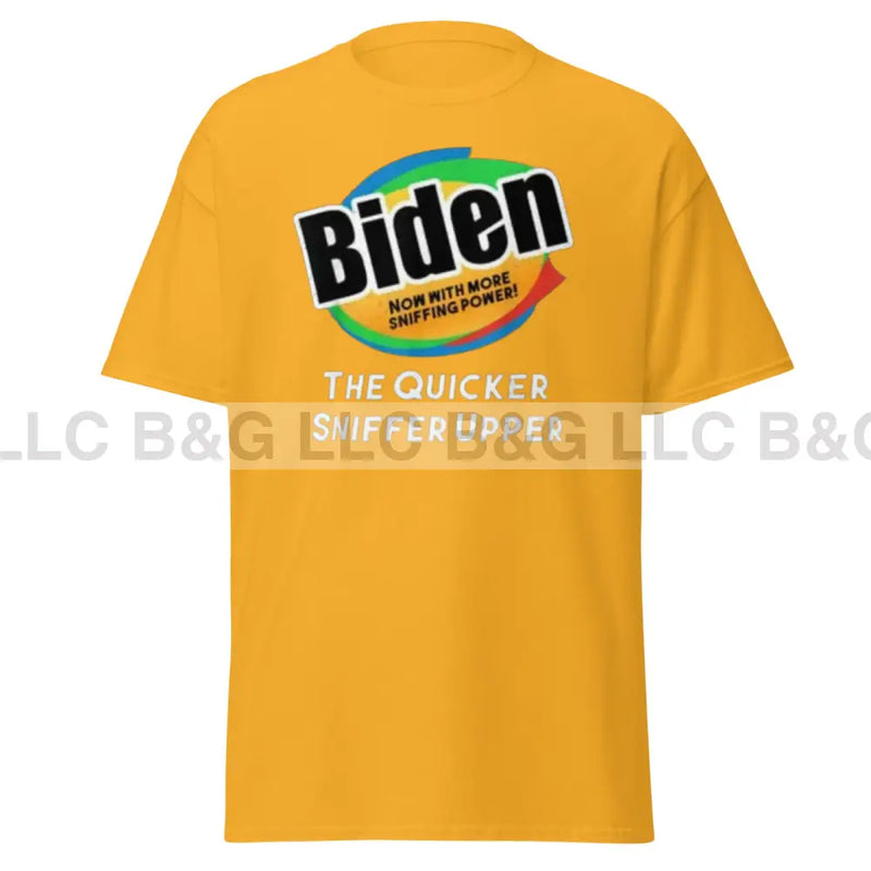 Biden The Quicker Sniffer Upper Men's classic tee