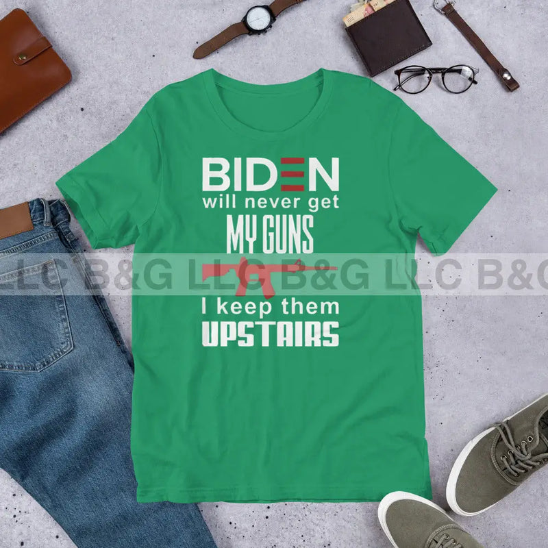 Biden Will Never Get My Guns Unisex t-shirt