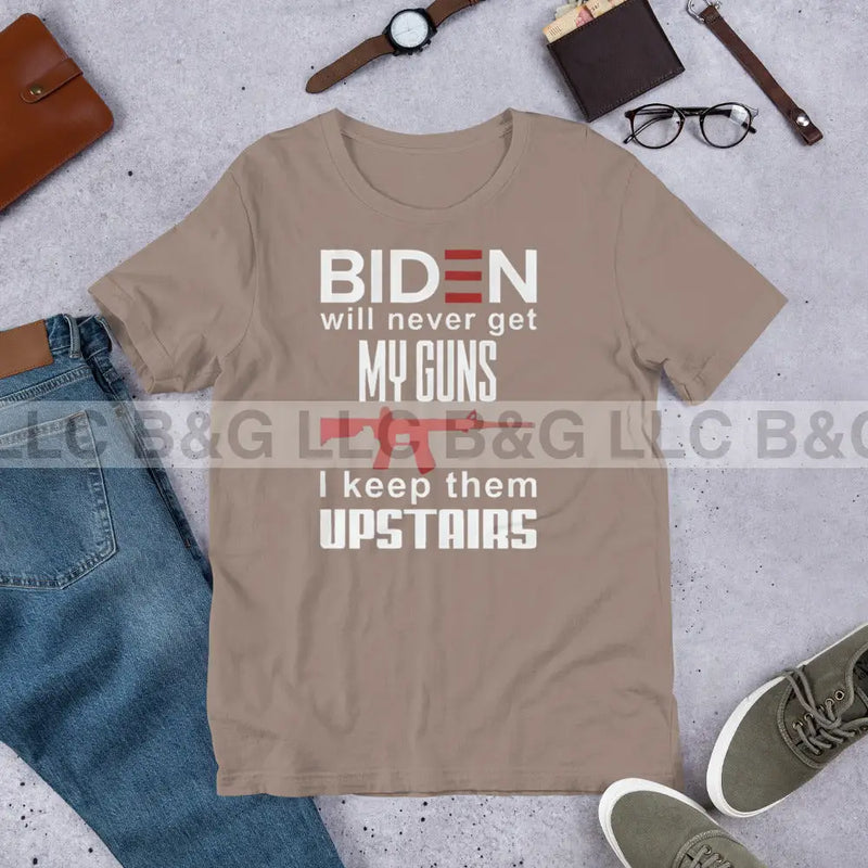 Biden Will Never Get My Guns Unisex t-shirt