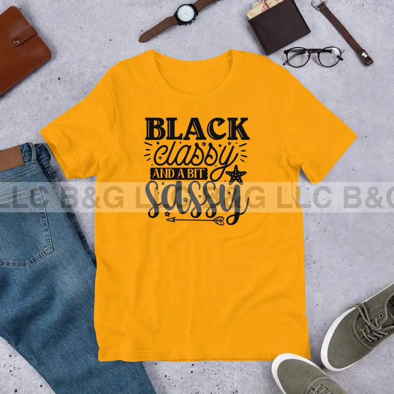 Black Classy and a Bit Sassy Unisex T-Shirt