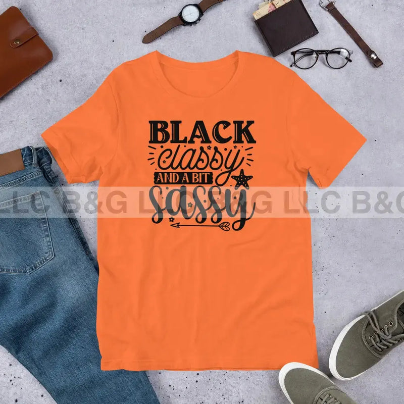 Black Classy and a Bit Sassy Unisex T-Shirt