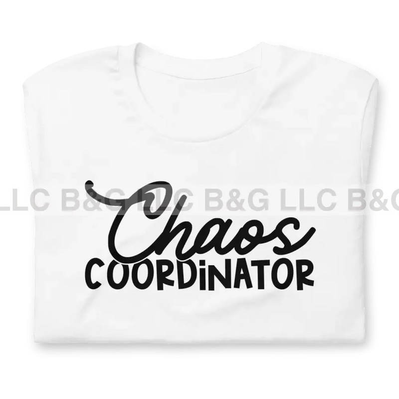 Chaos Coordinator Unisex T-Shirt