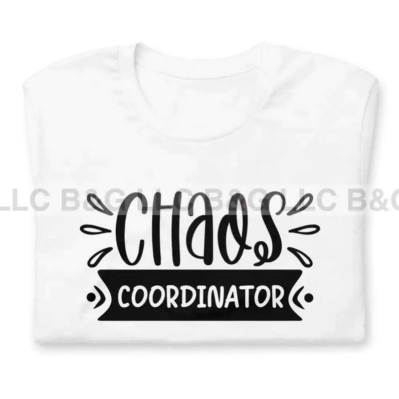 Chaos Coordinator Unisex T-Shirt