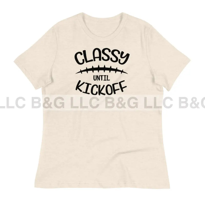 Classy Until Kickoff Women's Relaxed T-Shirt