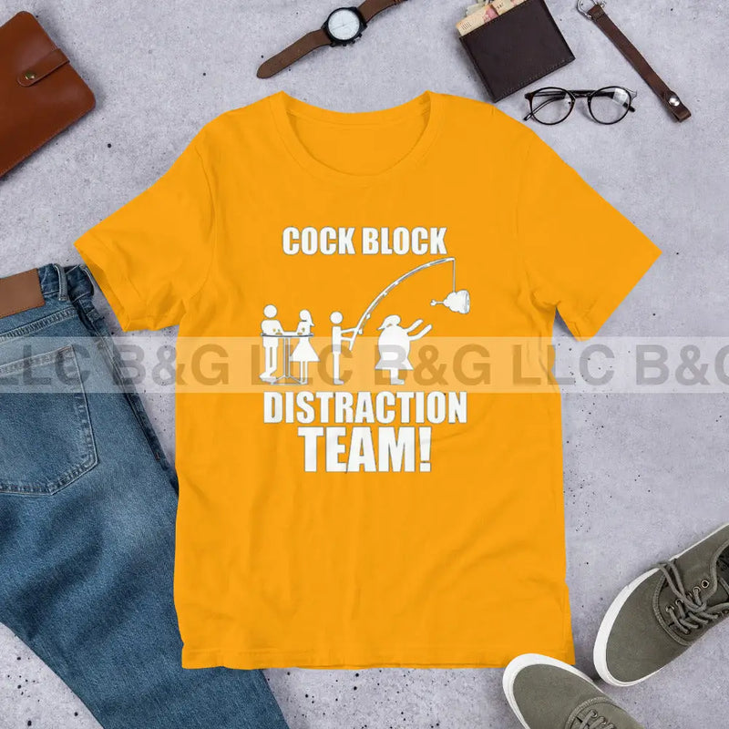 Cockblock Distraction Team Unisex t-shirt