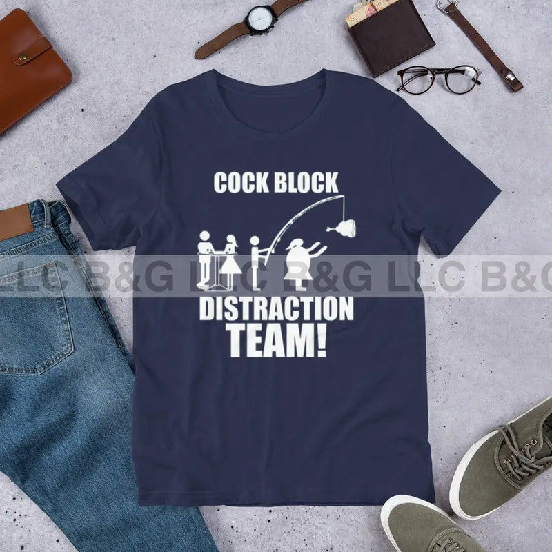 Cockblock Distraction Team Unisex t-shirt