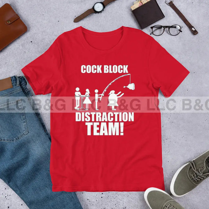 Cockblock Distraction Team Unisex t-shirt