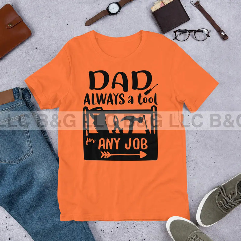 Dad Always a Tool Unisex t-shirt