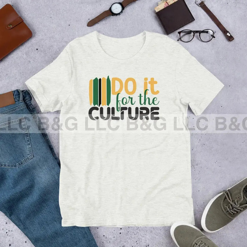 Do it for the Culture Unisex t-shirt