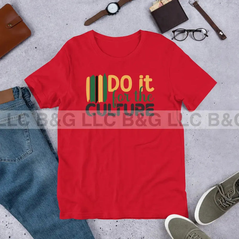 Do it for the Culture Unisex t-shirt