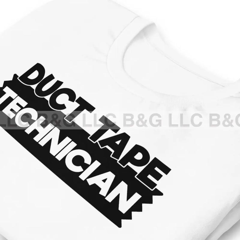 Duct Tape Technician Unisex T-Shirt T-Shirt