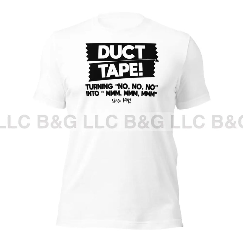 Duct Tape! Unisex T-Shirt T-Shirt