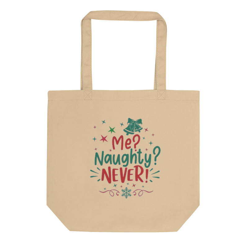 Me Naughty Never Eco Tote Bag | Black & Gifted LLC