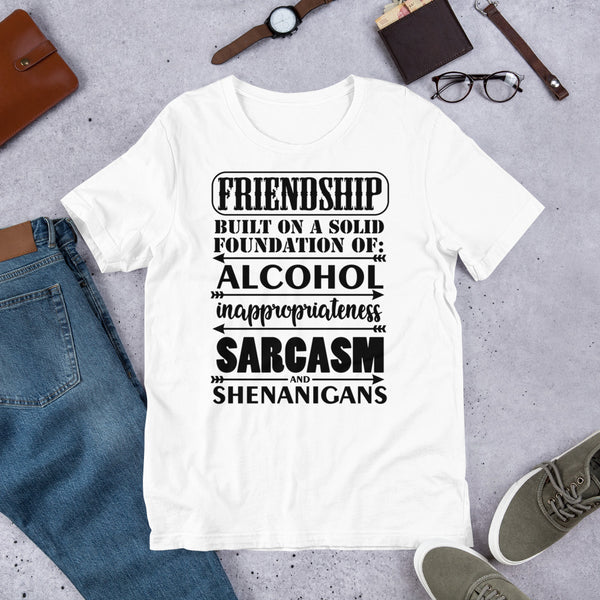 friendship built on foundation Unisex t-shirt