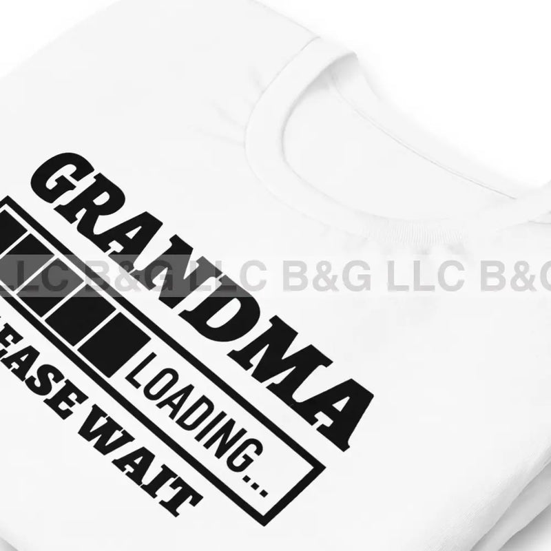 Grandma Loading Unisex T-Shirt T-Shirt