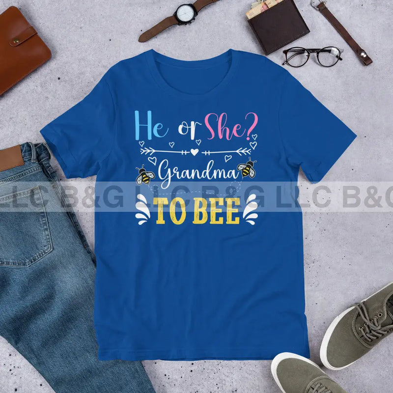 He or She Grandma To Bee Unisex t-shirt