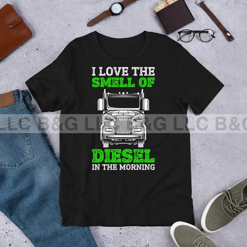 I Love the Smell of Diesel Unisex t-shirt