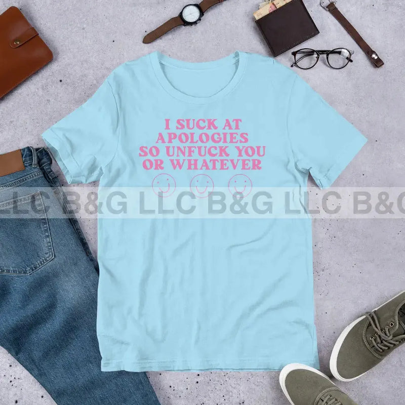 I Suck at apologies pink Unisex t-shirt