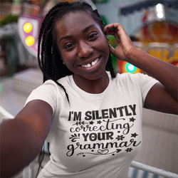 i'm silently correcting your grammar Unisex t-shirt