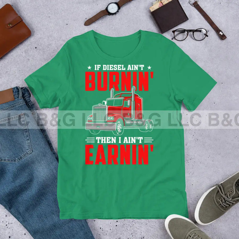 If Diesel Ain't Burnin Unisex t-shirt