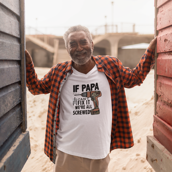 If Papa Can't Fix it T-Shirt