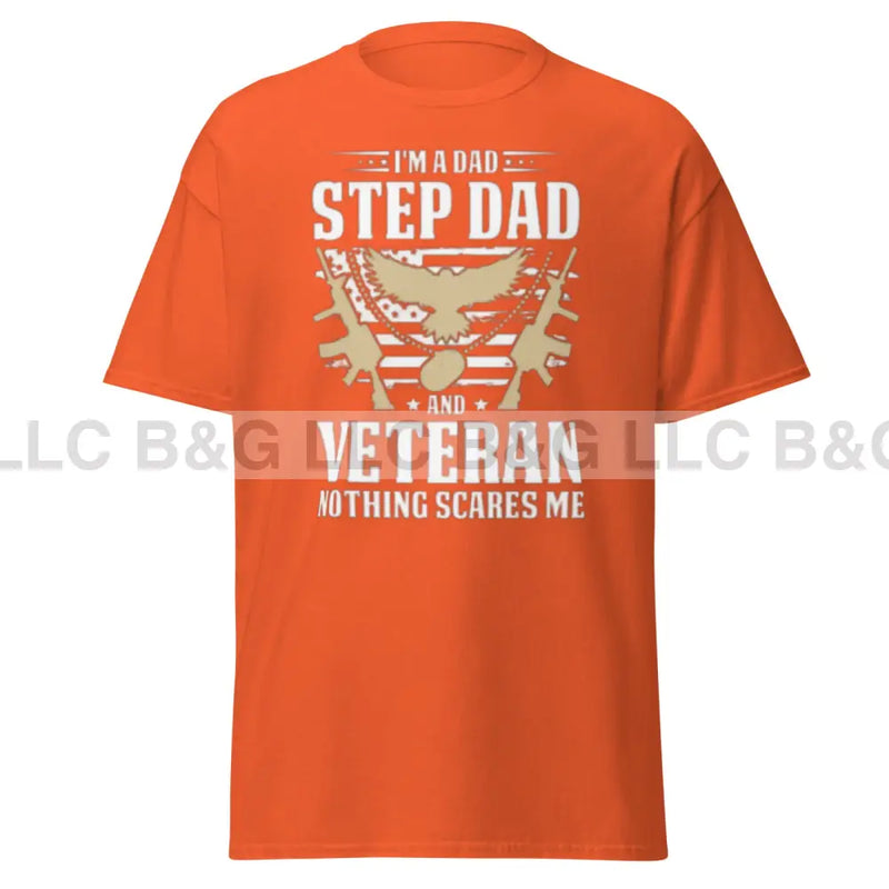 I'm a dad step dad and a veteran Men's classic tee