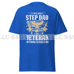 I'm a dad step dad and a veteran Men's classic tee