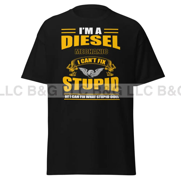 I'm a Diesel Mechanic Men's classic tee