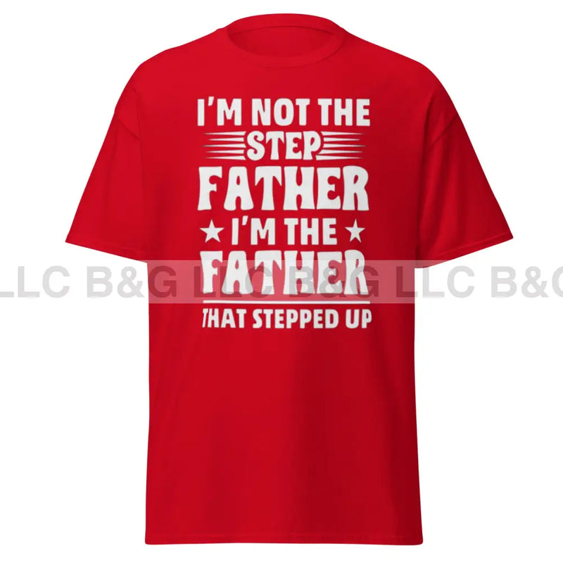 I'm Not the Stepfather Men's classic tee