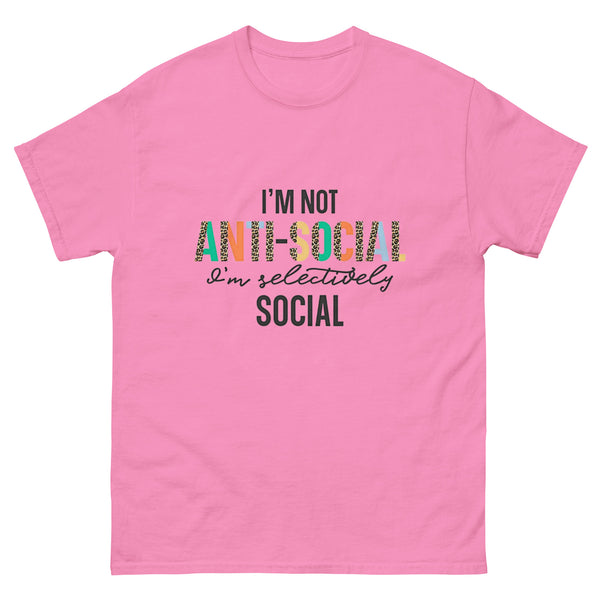 I'm Not Anti-Social T-Shirt