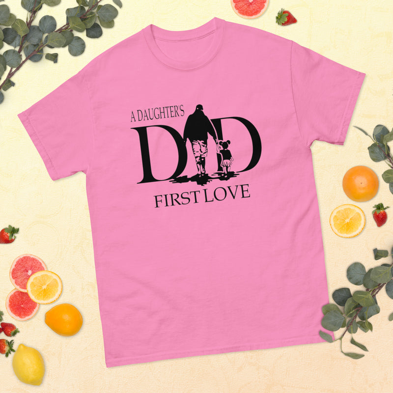 Dad A Daughter's First Love Men's classic tee