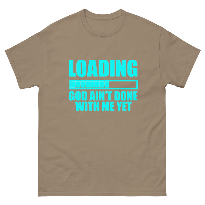 Loading God Ain't Done With Me Yet T Shirt