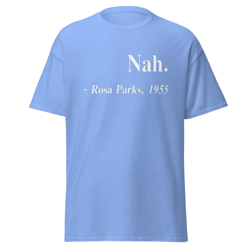 Nah T Shirt
