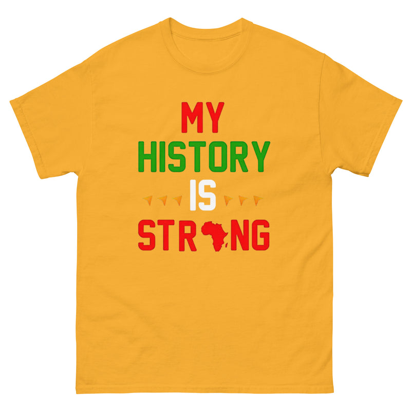 My History Is Strong Classic T-Shirt