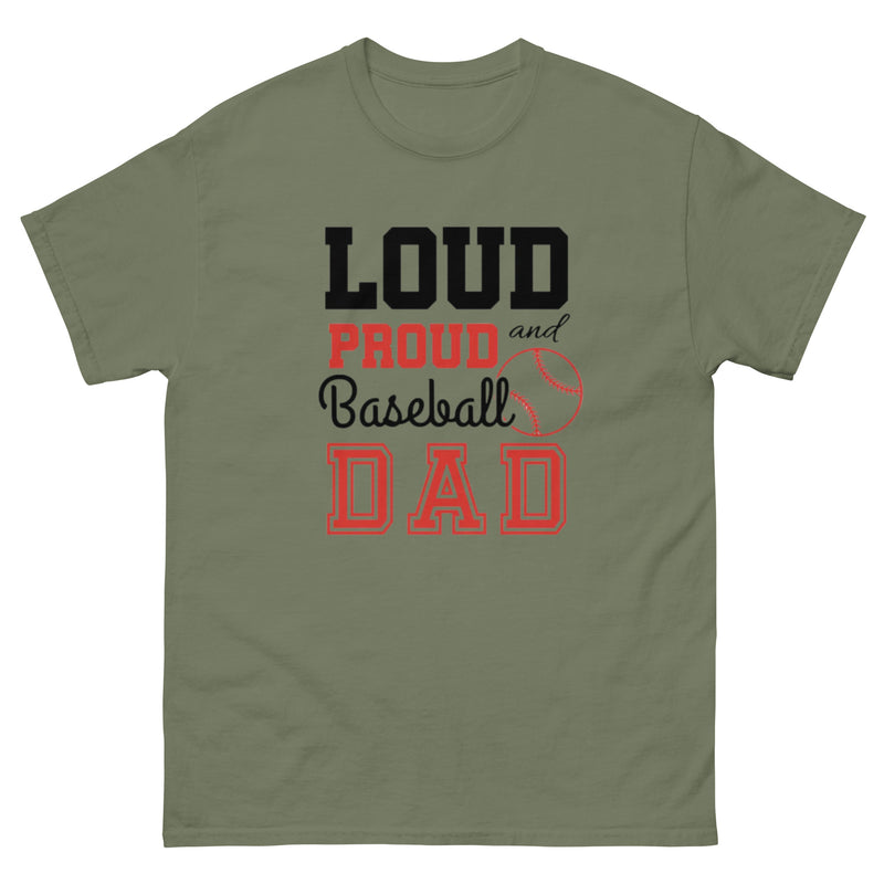 Loud and Proud Baseball Dad T-Shirt