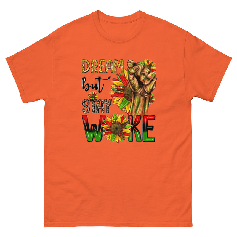 Dream But Stay Woke Classic T-Shirt