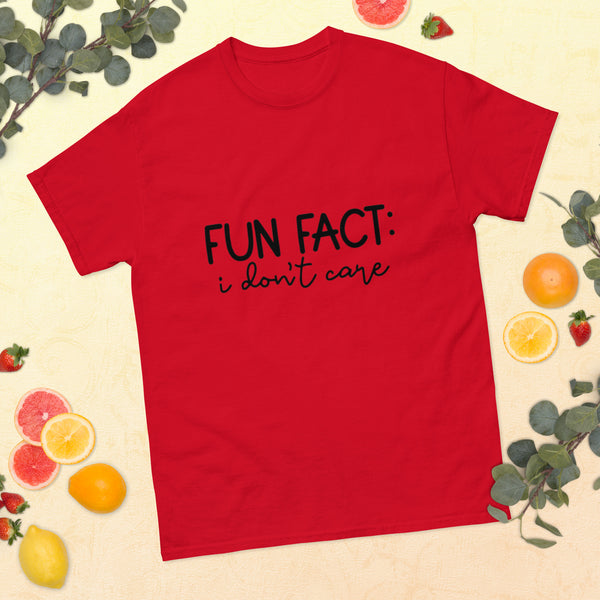 Fun Fact: I Don't Care T-Shirt